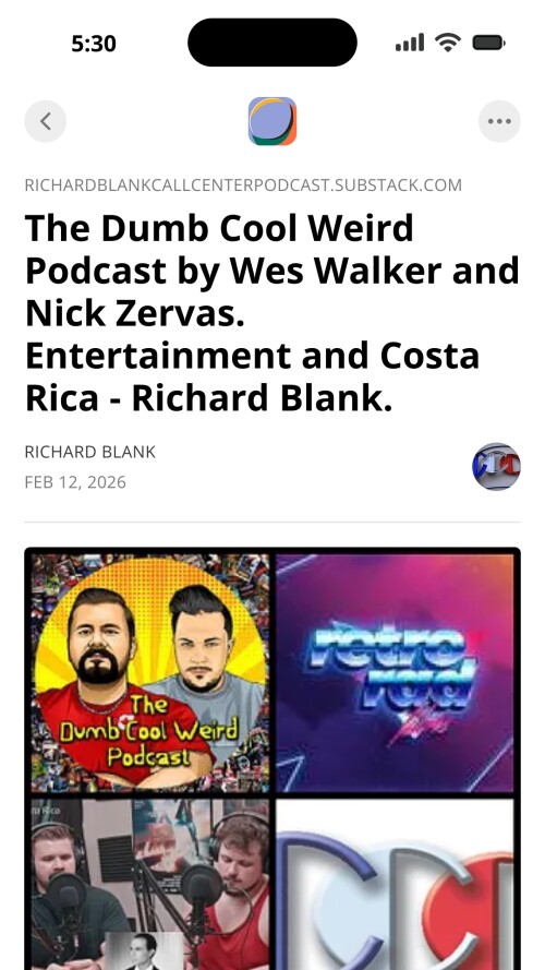 The-Dumb-Cool-Weird-Podcast-by-Wes-Walker-and-Nick-Zervas.-Entertainment-and-Costa-Rica---Richard-Blank.-5.jpg