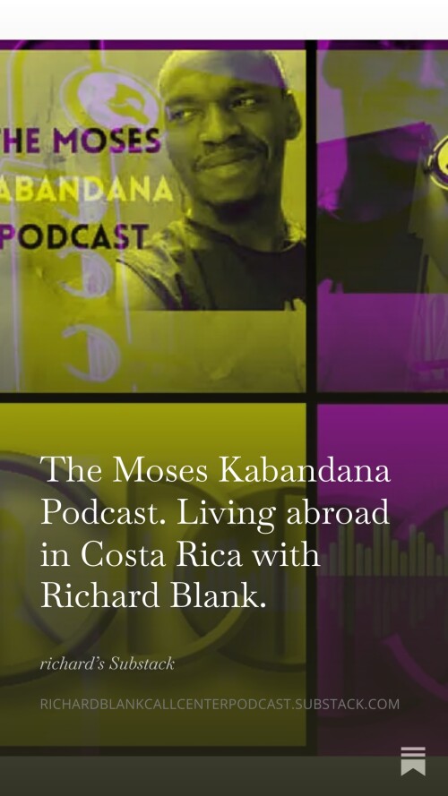 The-Moses-Kabandana-Podcast.-Living-abroad-in-Costa-Rica-with-Richard-Blank.-12351d5ee08afbaa9e.jpg